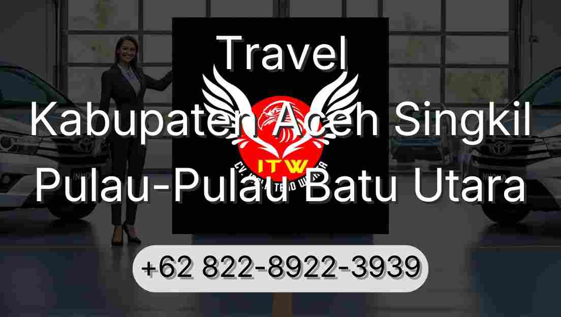Travel Kabupaten Aceh Singkil Pulau-Pulau Batu Utara