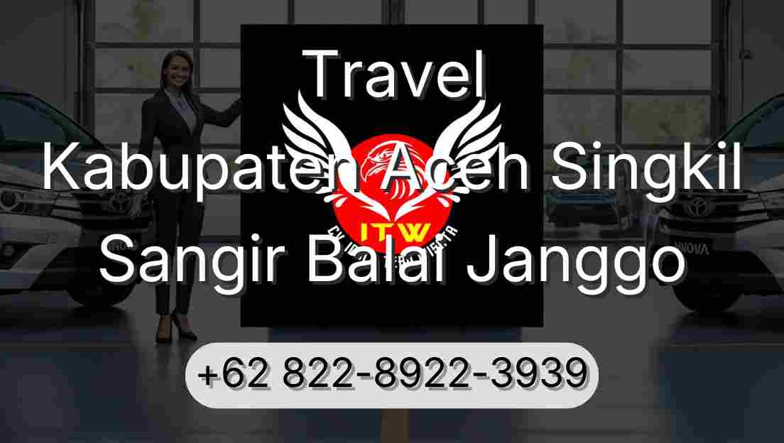 Travel Kabupaten Aceh Singkil Sangir Balai Janggo
