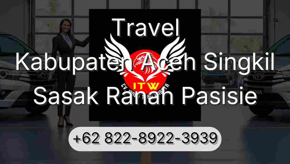 Travel Kabupaten Aceh Singkil Sasak Ranah Pasisie