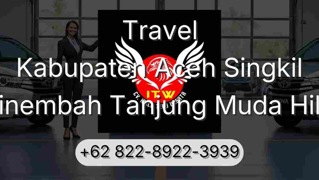Travel Kabupaten Aceh Singkil Sinembah Tanjung Muda Hilir