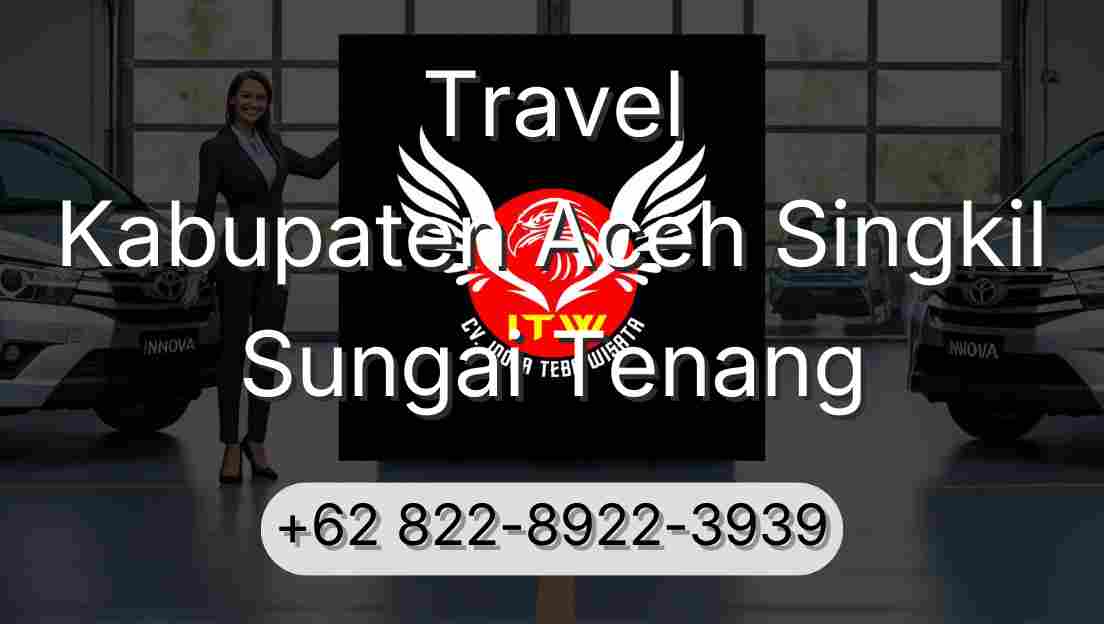 Travel Kabupaten Aceh Singkil Sungai Tenang