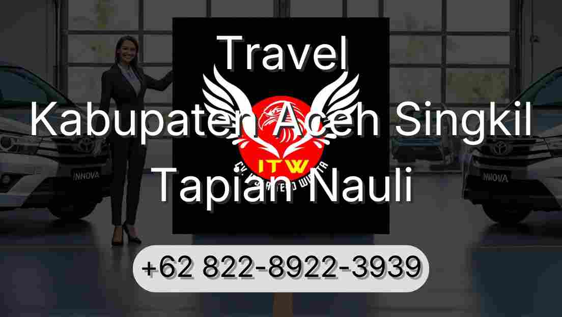 Travel Kabupaten Aceh Singkil Tapian Nauli
