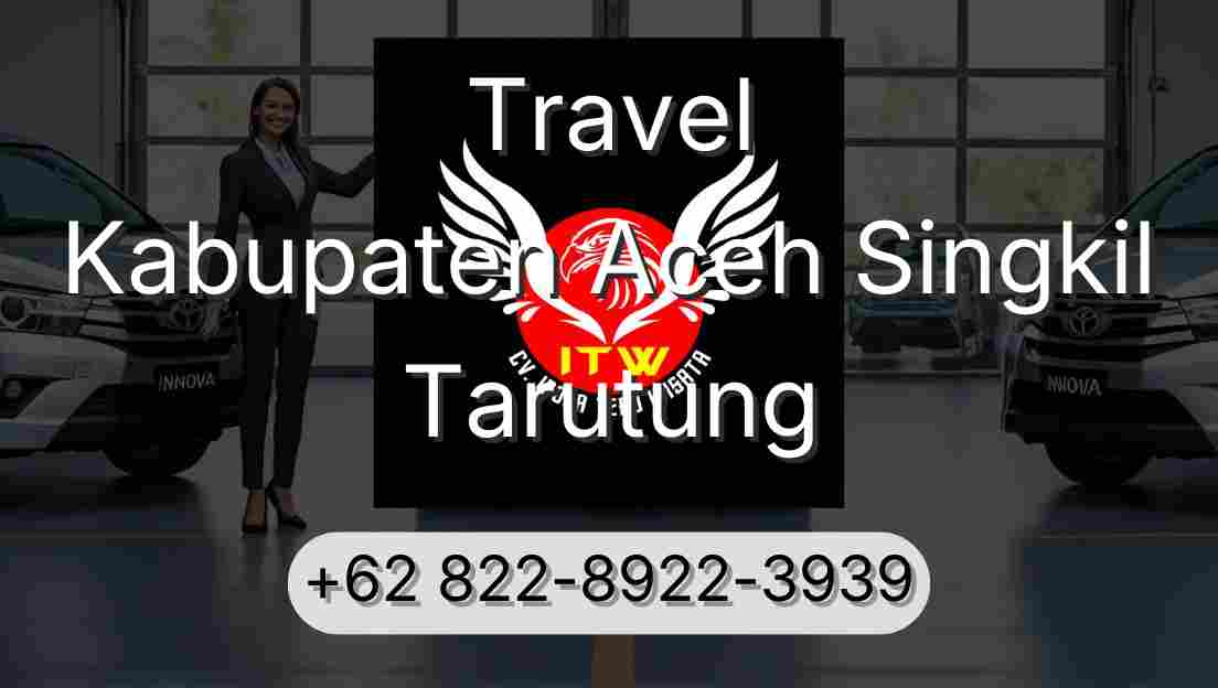 Travel Kabupaten Aceh Singkil Tarutung