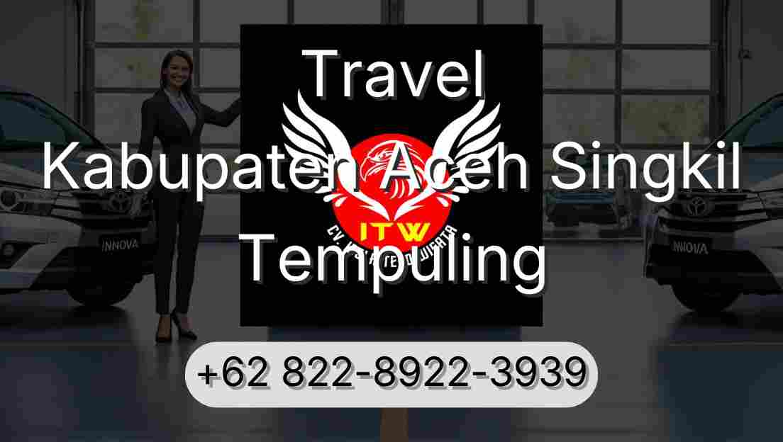 Travel Kabupaten Aceh Singkil Tempuling
