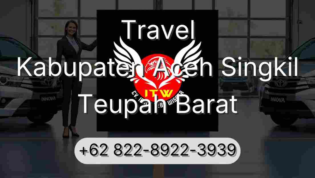 Travel Kabupaten Aceh Singkil Teupah Barat