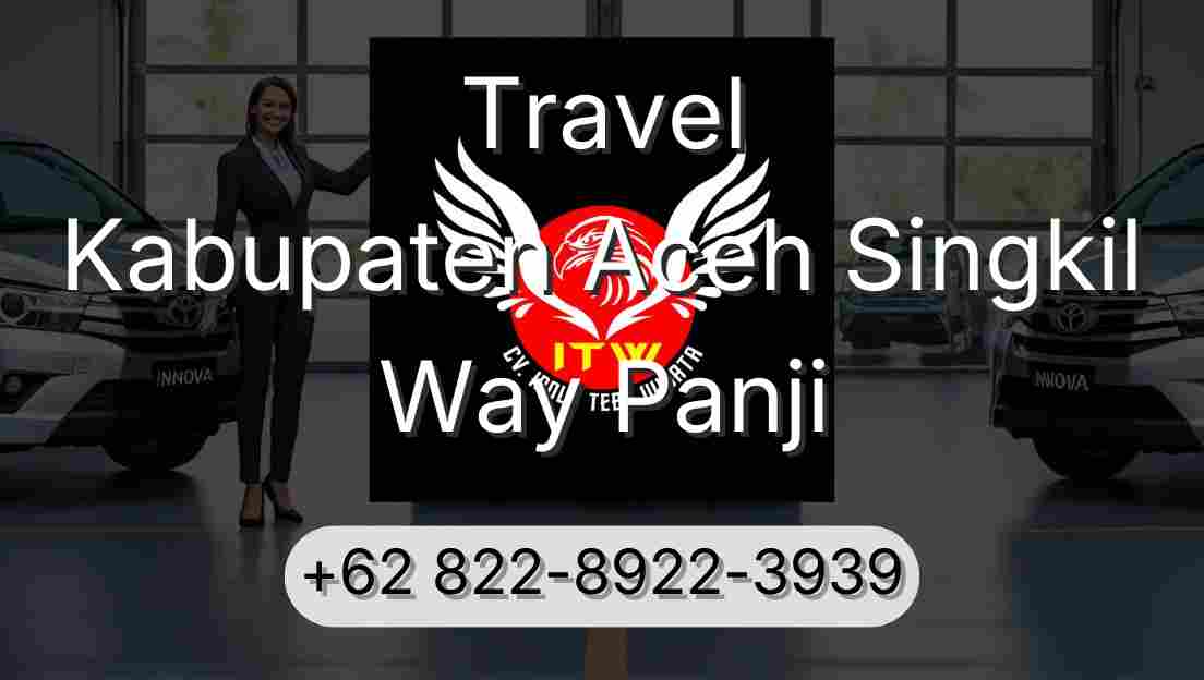 Travel Kabupaten Aceh Singkil Way Panji