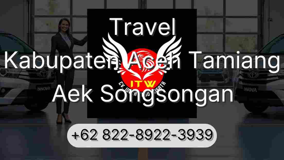 Travel Kabupaten Aceh Tamiang Aek Songsongan