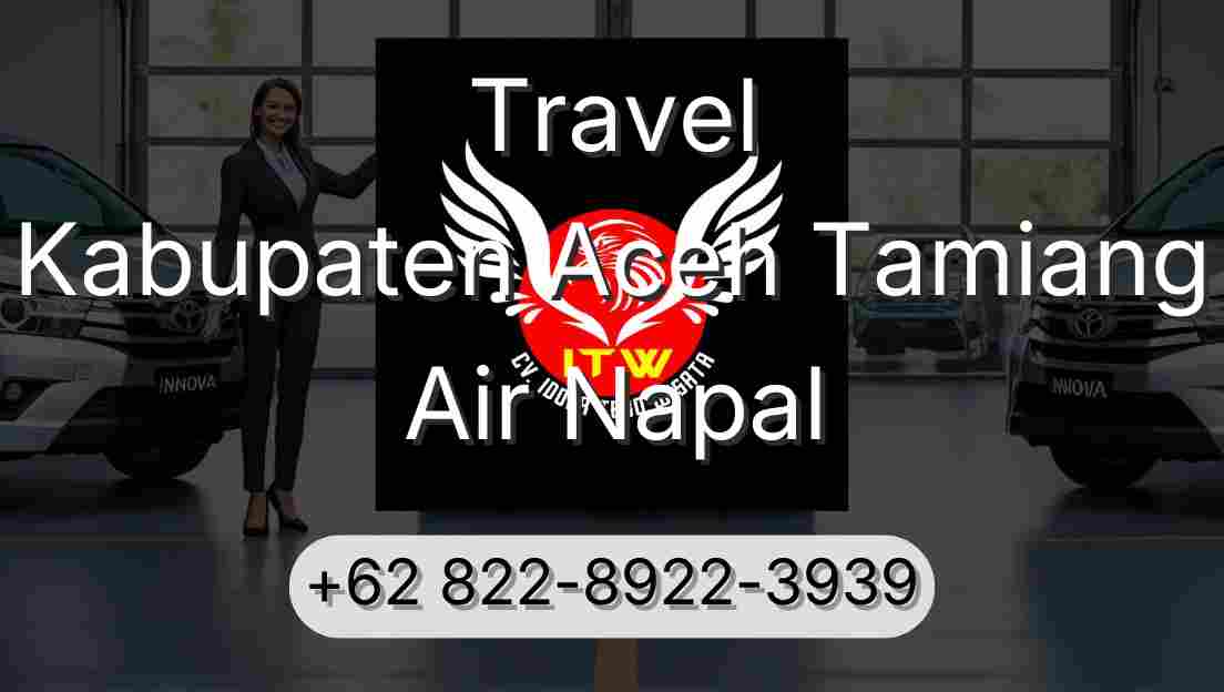 Travel Kabupaten Aceh Tamiang Air Napal