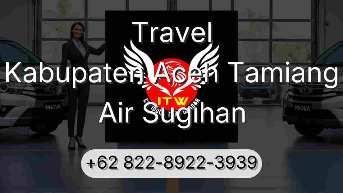 Travel Kabupaten Aceh Tamiang Air Sugihan