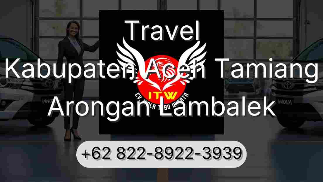 Travel Kabupaten Aceh Tamiang Arongan Lambalek
