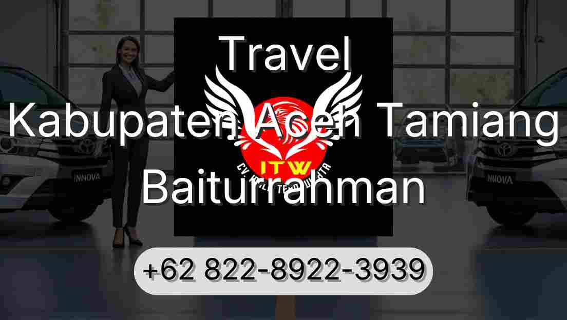 Travel Kabupaten Aceh Tamiang Baiturrahman