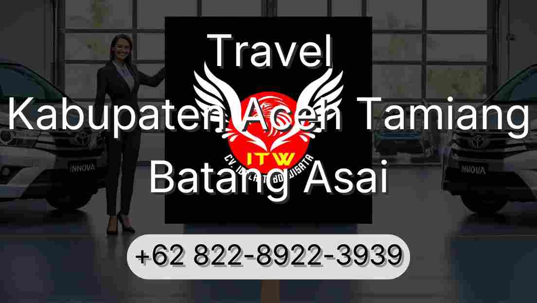 Travel Kabupaten Aceh Tamiang Batang Asai