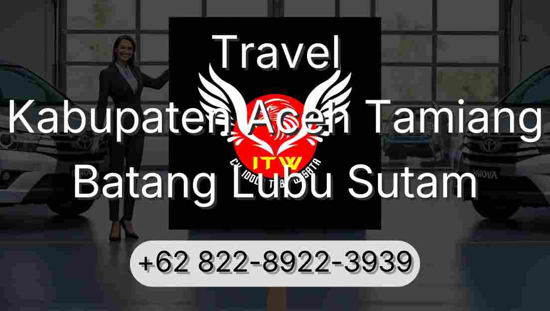 Travel Kabupaten Aceh Tamiang Batang Lubu Sutam