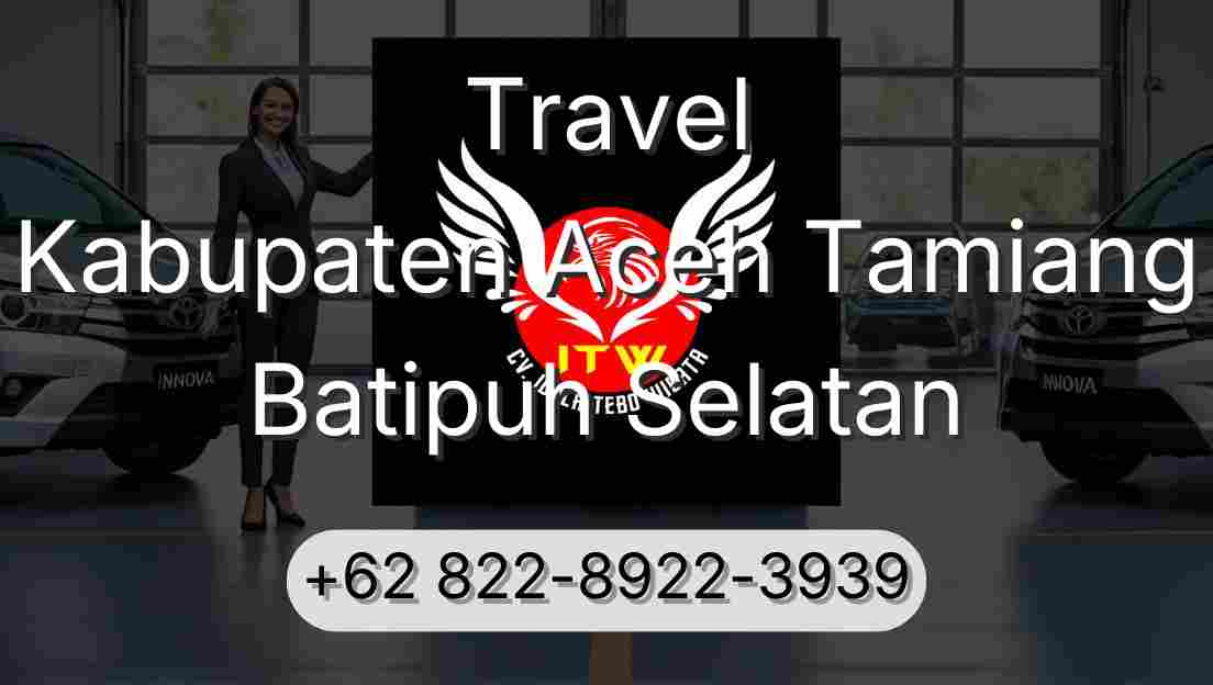 Travel Kabupaten Aceh Tamiang Batipuh Selatan