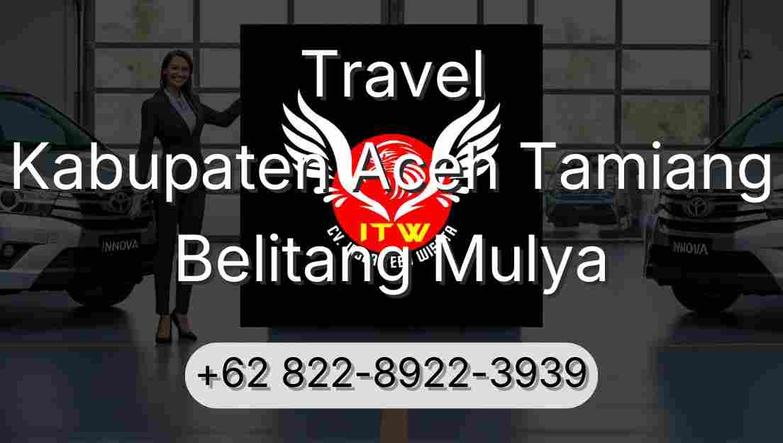Travel Kabupaten Aceh Tamiang Belitang Mulya