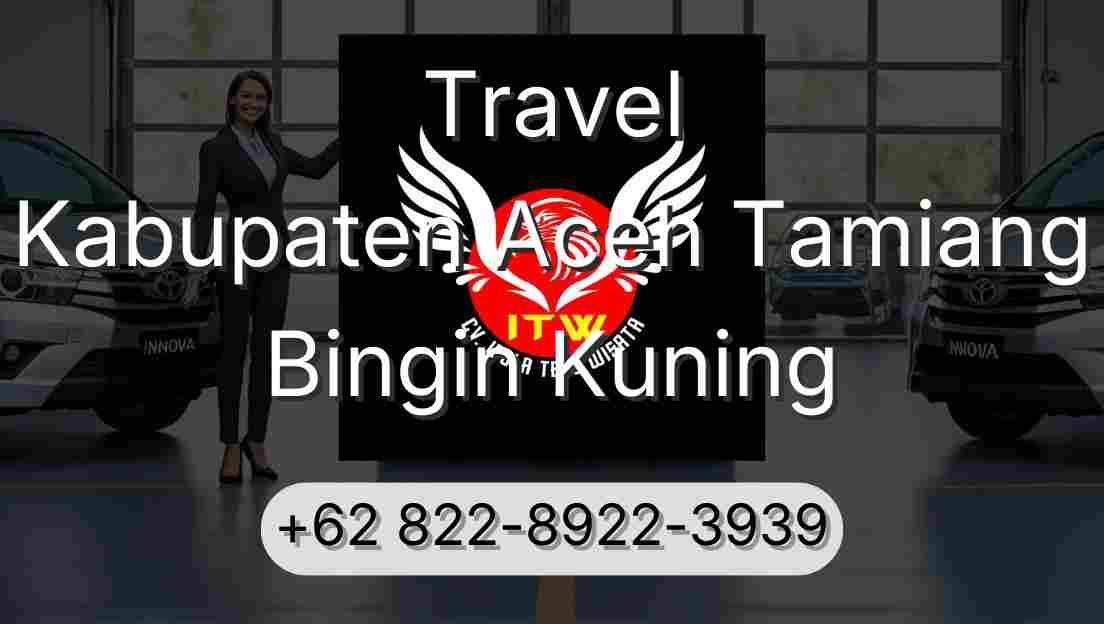 Travel Kabupaten Aceh Tamiang Bingin Kuning