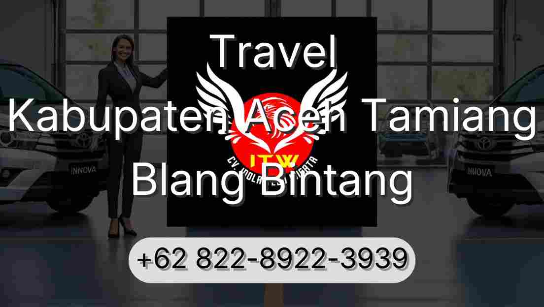 Travel Kabupaten Aceh Tamiang Blang Bintang