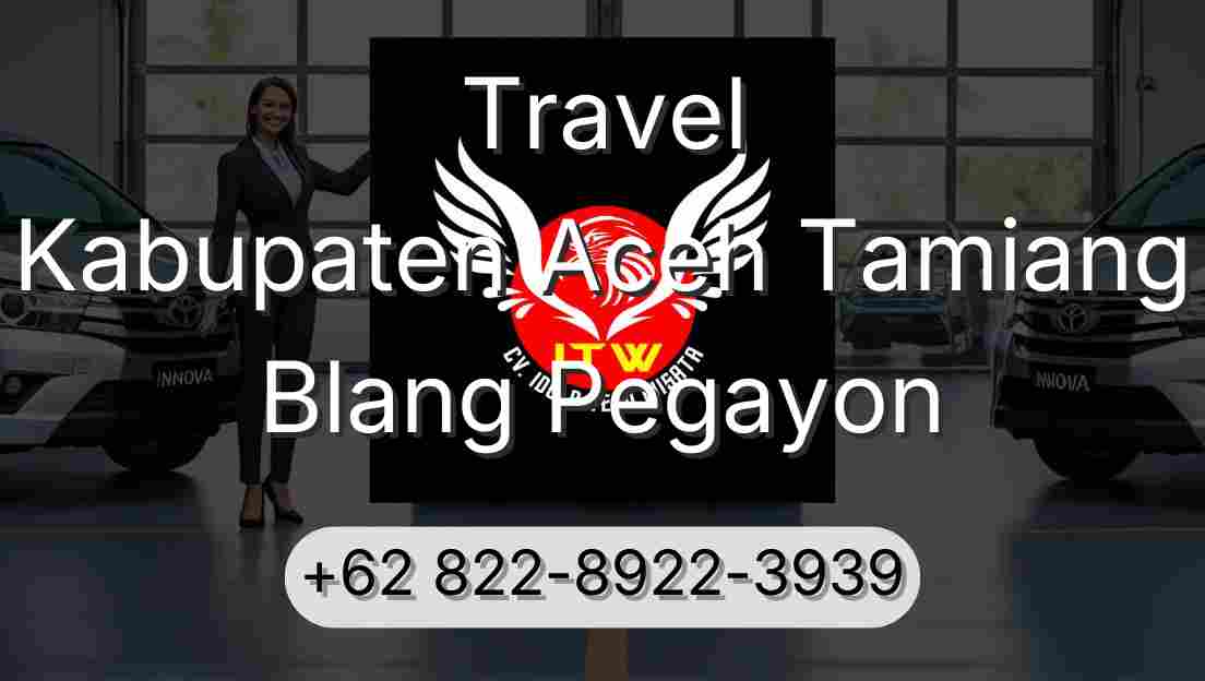 Travel Kabupaten Aceh Tamiang Blang Pegayon