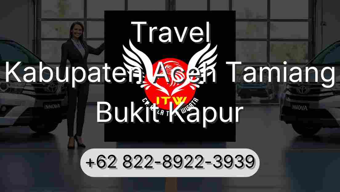 Travel Kabupaten Aceh Tamiang Bukit Kapur