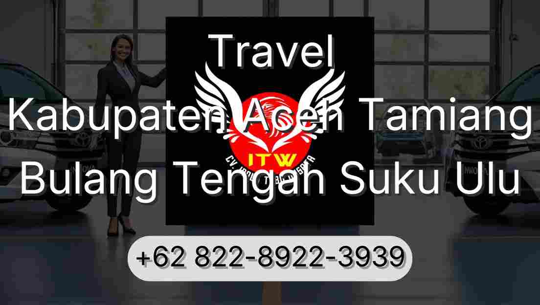 Travel Kabupaten Aceh Tamiang Bulang Tengah Suku Ulu