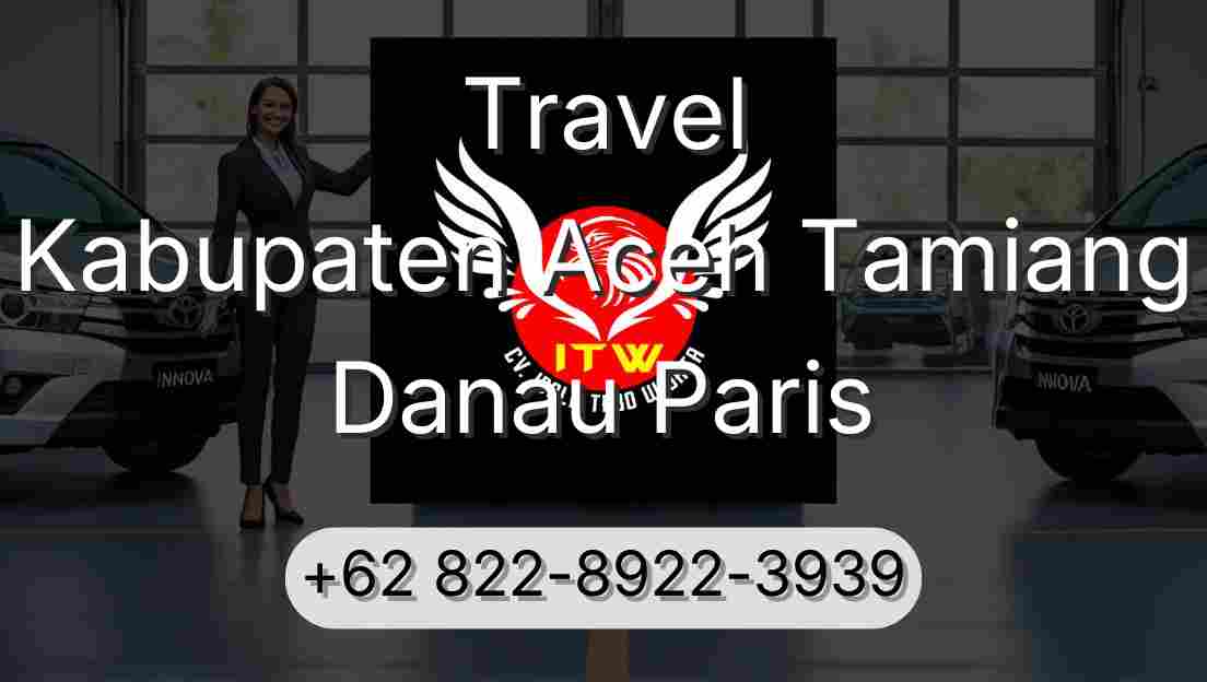 Travel Kabupaten Aceh Tamiang Danau Paris