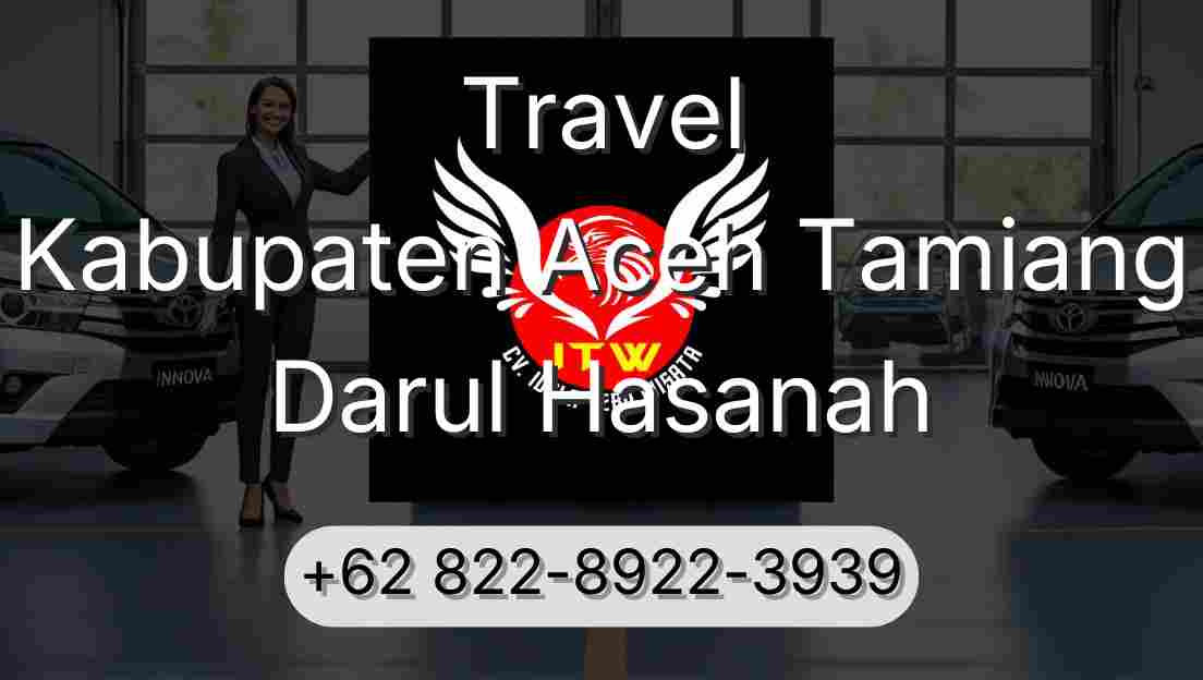 Travel Kabupaten Aceh Tamiang Darul Hasanah