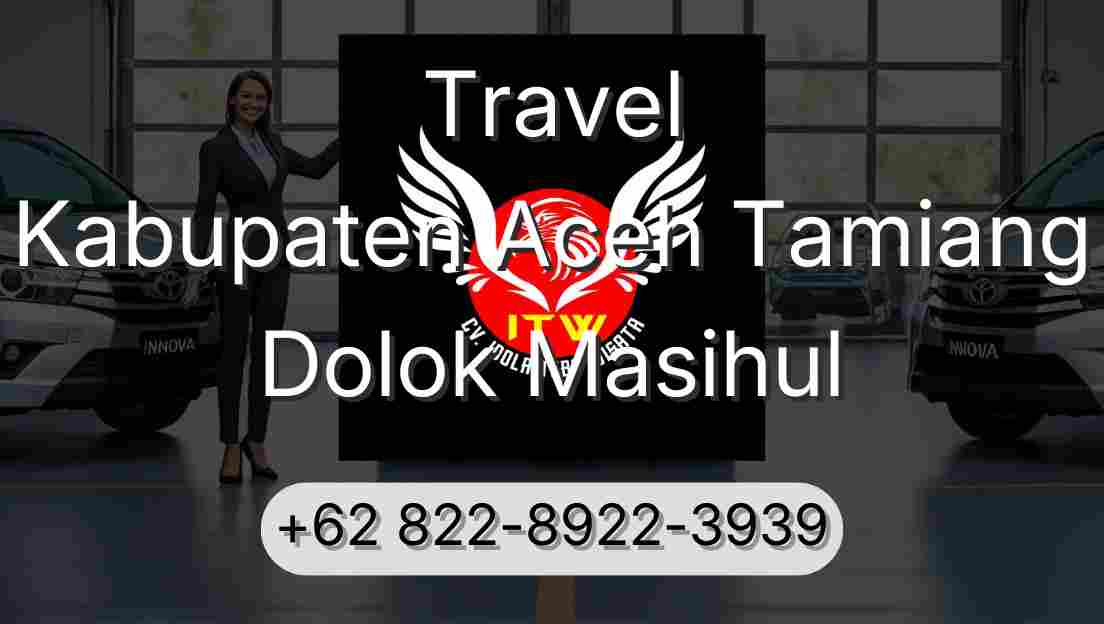 Travel Kabupaten Aceh Tamiang Dolok Masihul