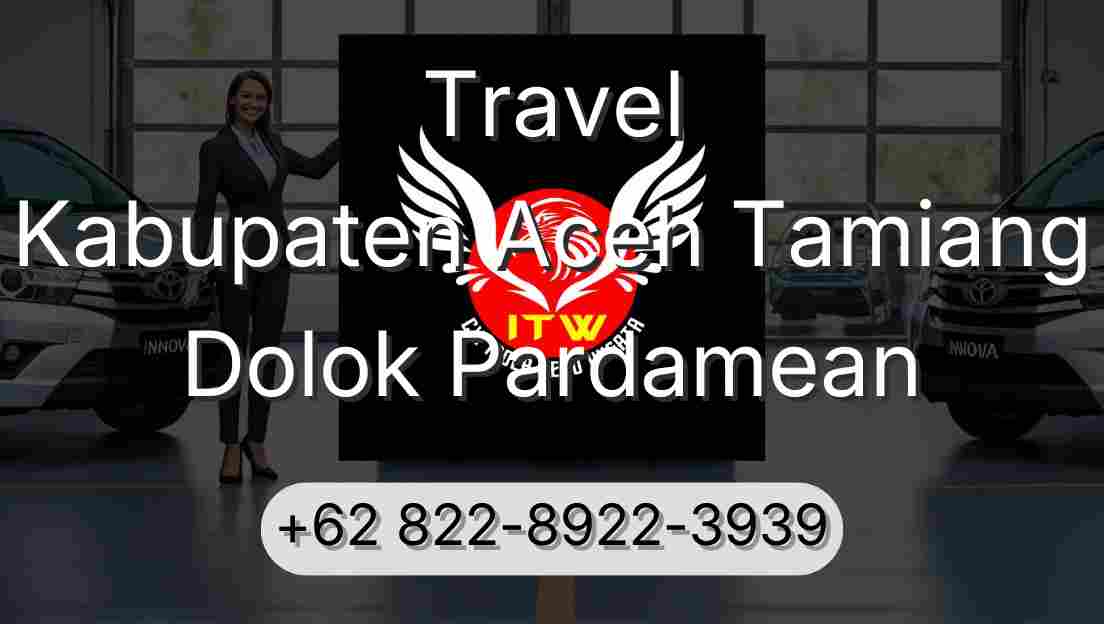 Travel Kabupaten Aceh Tamiang Dolok Pardamean