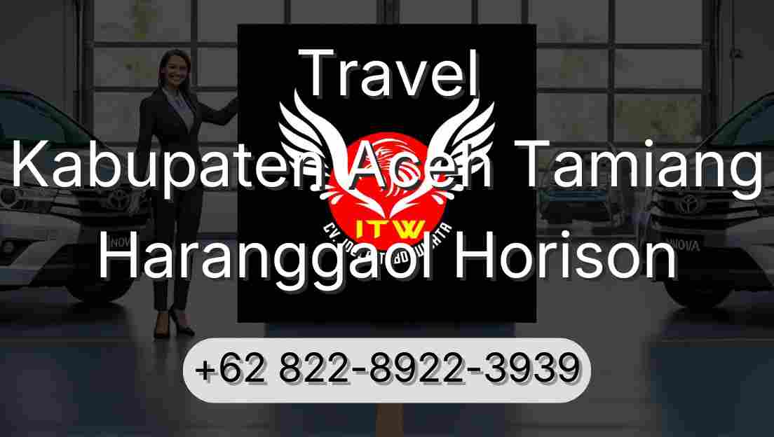 Travel Kabupaten Aceh Tamiang Haranggaol Horison
