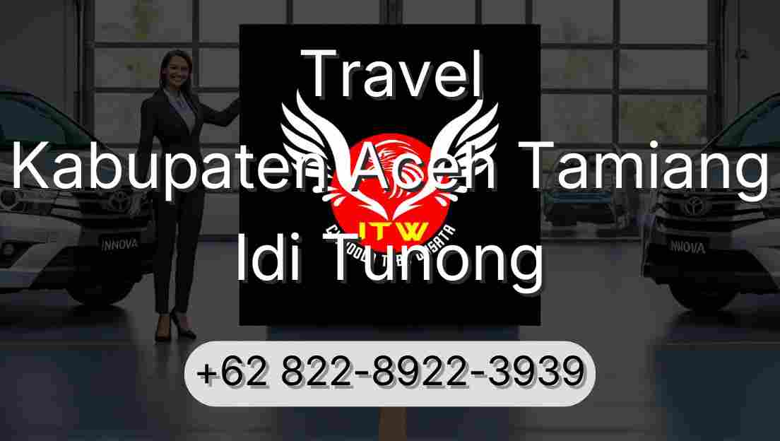 Travel Kabupaten Aceh Tamiang Idi Tunong