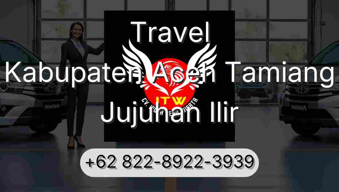 Travel Kabupaten Aceh Tamiang Jujuhan Ilir