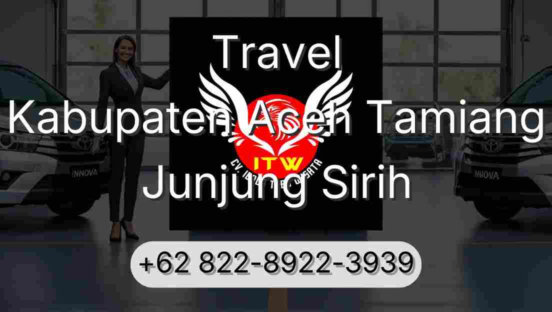 Travel Kabupaten Aceh Tamiang Junjung Sirih