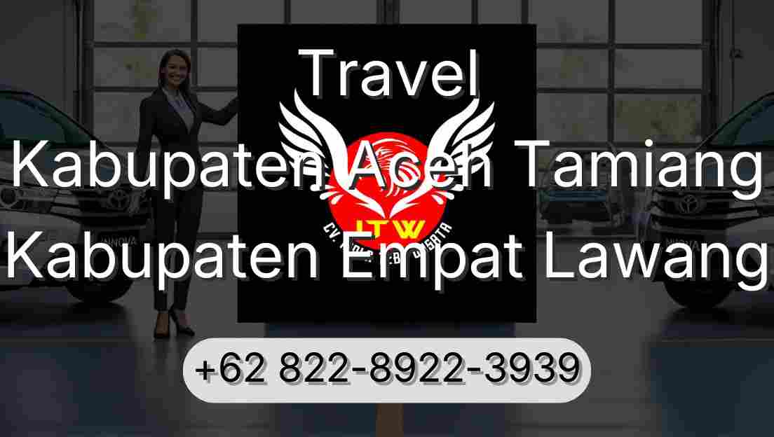Travel Kabupaten Aceh Tamiang Kabupaten Empat Lawang