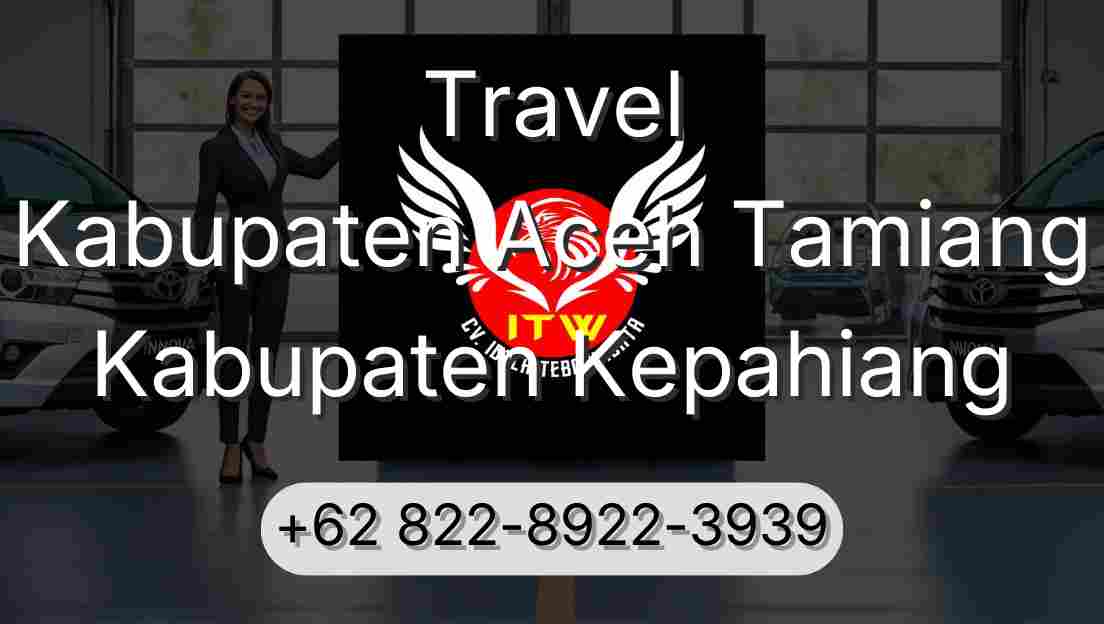 Travel Kabupaten Aceh Tamiang Kabupaten Kepahiang