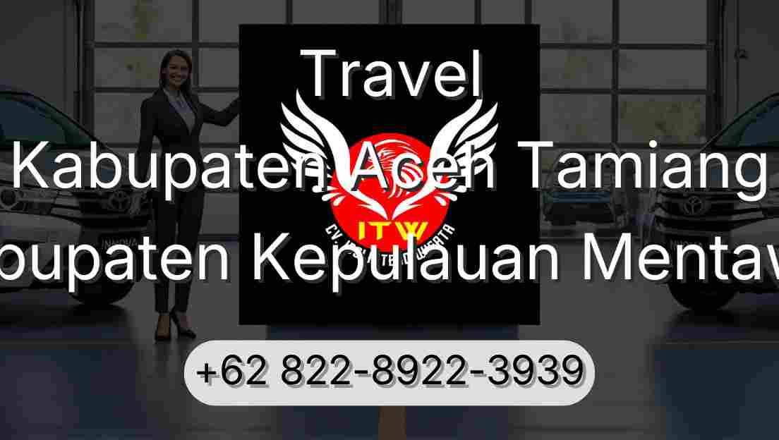 Travel Kabupaten Aceh Tamiang Kabupaten Kepulauan Mentawai