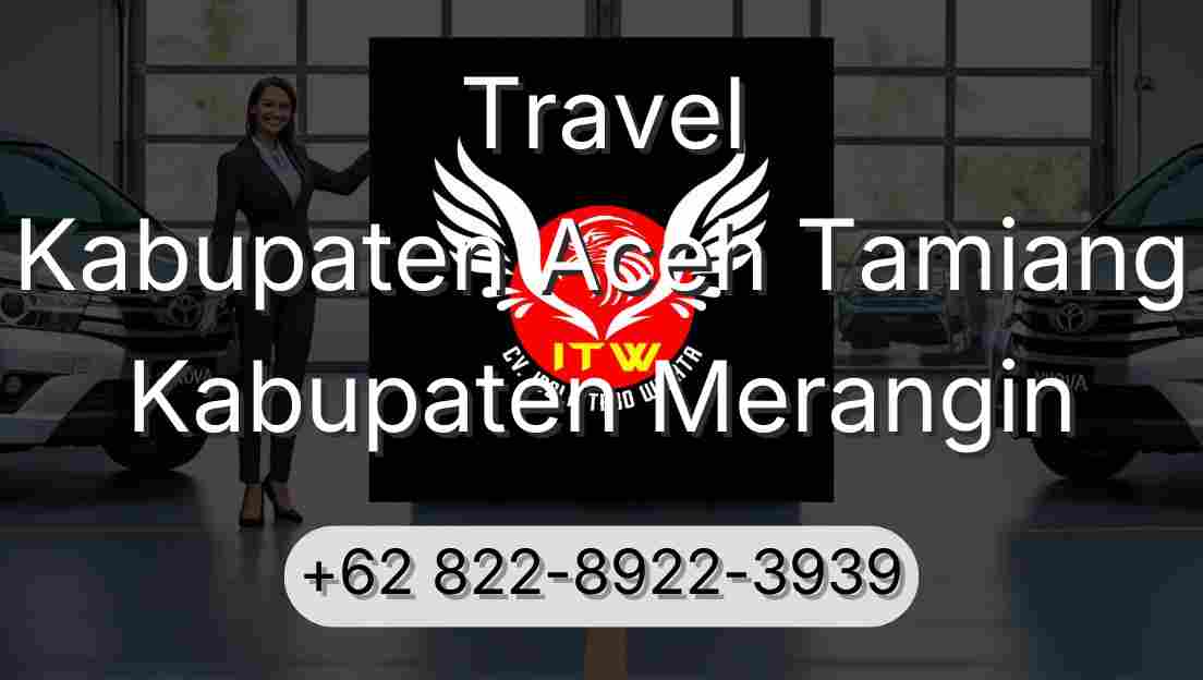 Travel Kabupaten Aceh Tamiang Kabupaten Merangin