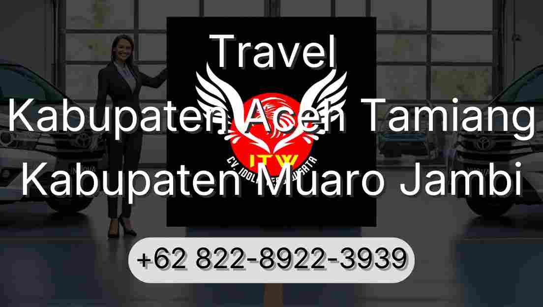 Travel Kabupaten Aceh Tamiang Kabupaten Muaro Jambi