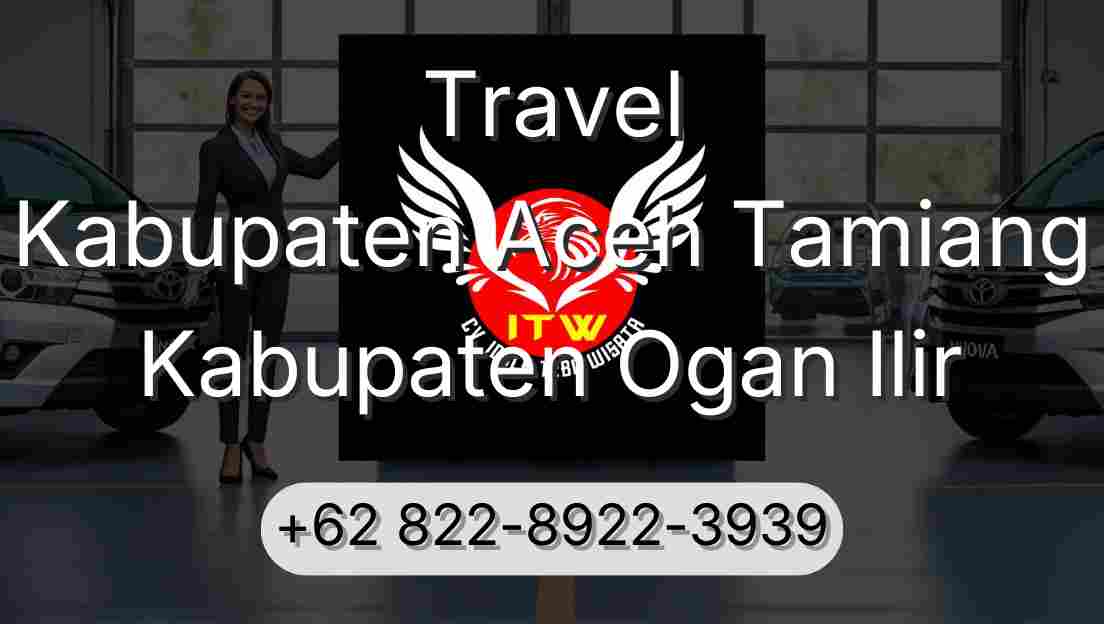 Travel Kabupaten Aceh Tamiang Kabupaten Ogan Ilir
