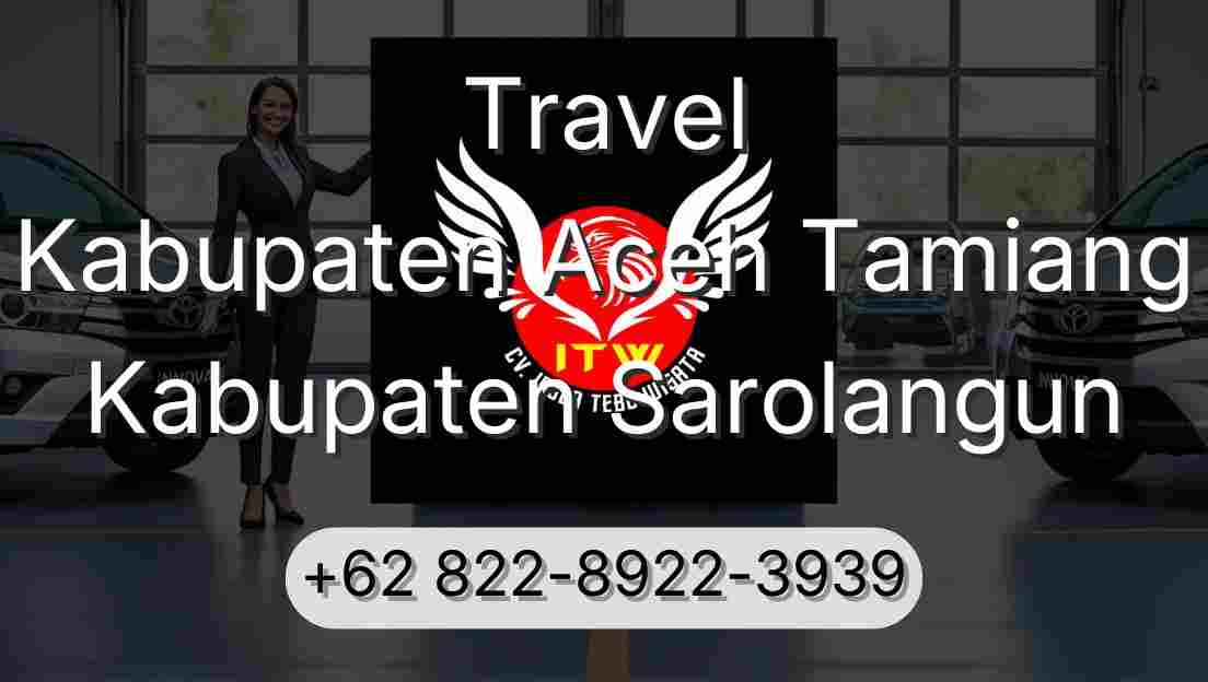 Travel Kabupaten Aceh Tamiang Kabupaten Sarolangun