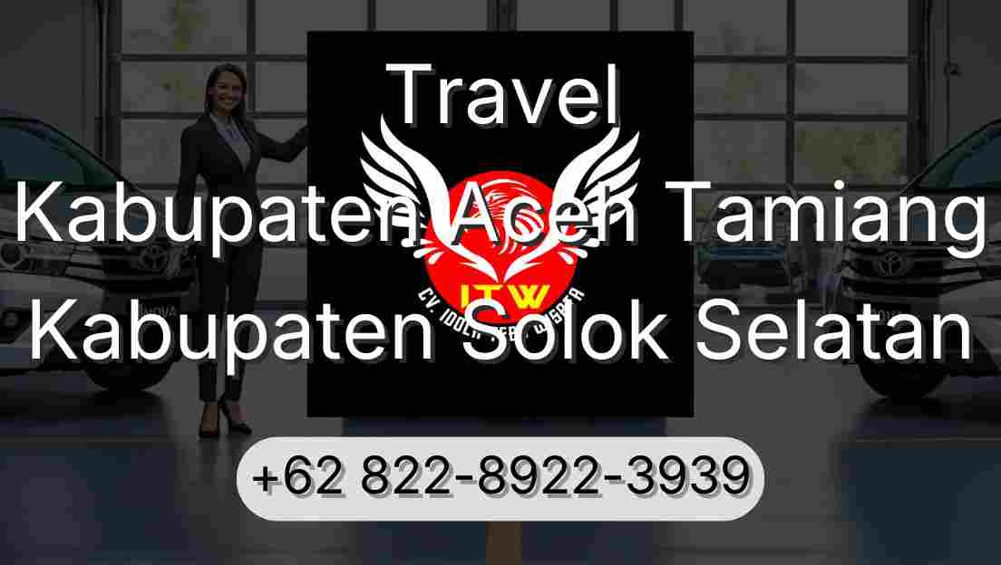 Travel Kabupaten Aceh Tamiang Kabupaten Solok Selatan