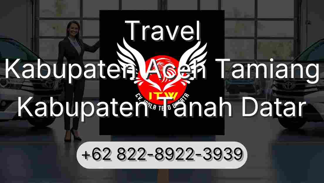 Travel Kabupaten Aceh Tamiang Kabupaten Tanah Datar