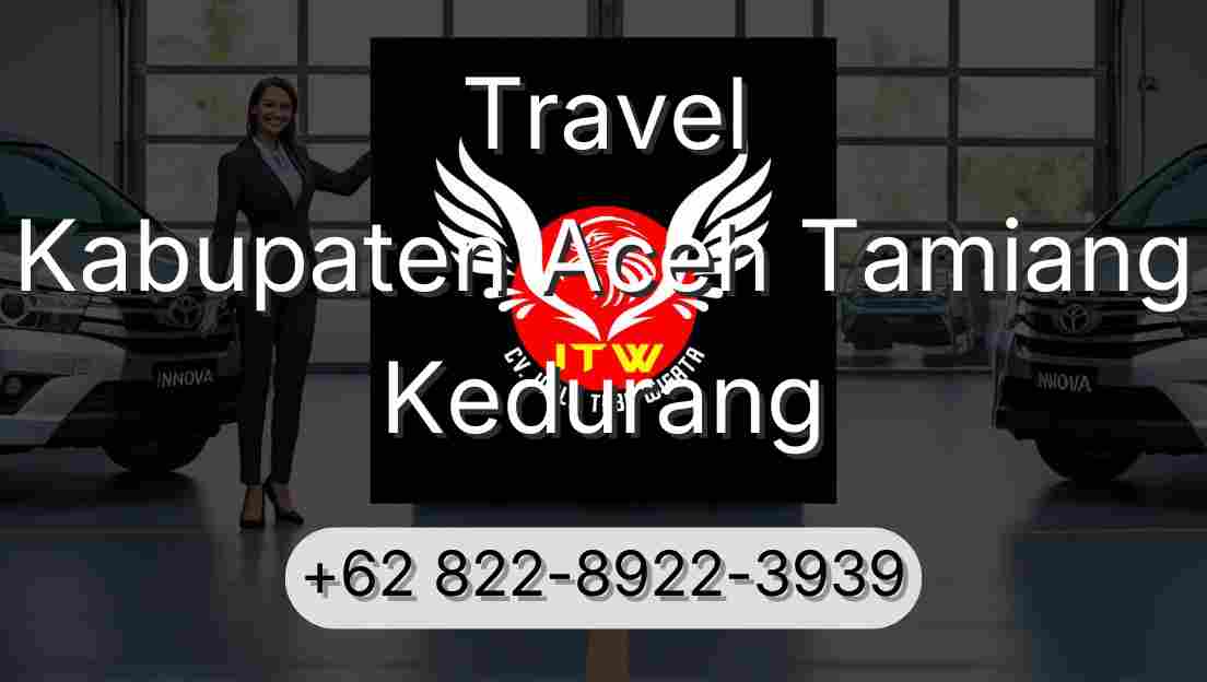 Travel Kabupaten Aceh Tamiang Kedurang