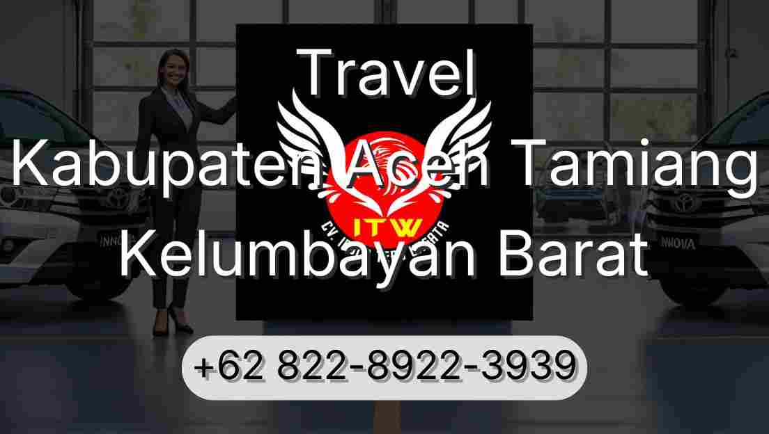 Travel Kabupaten Aceh Tamiang Kelumbayan Barat