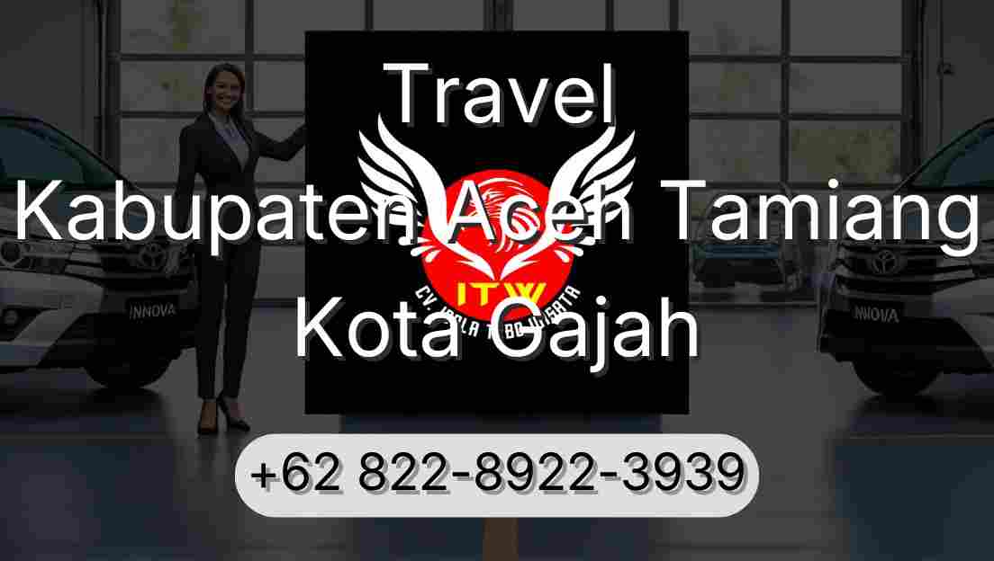 Travel Kabupaten Aceh Tamiang Kota Gajah