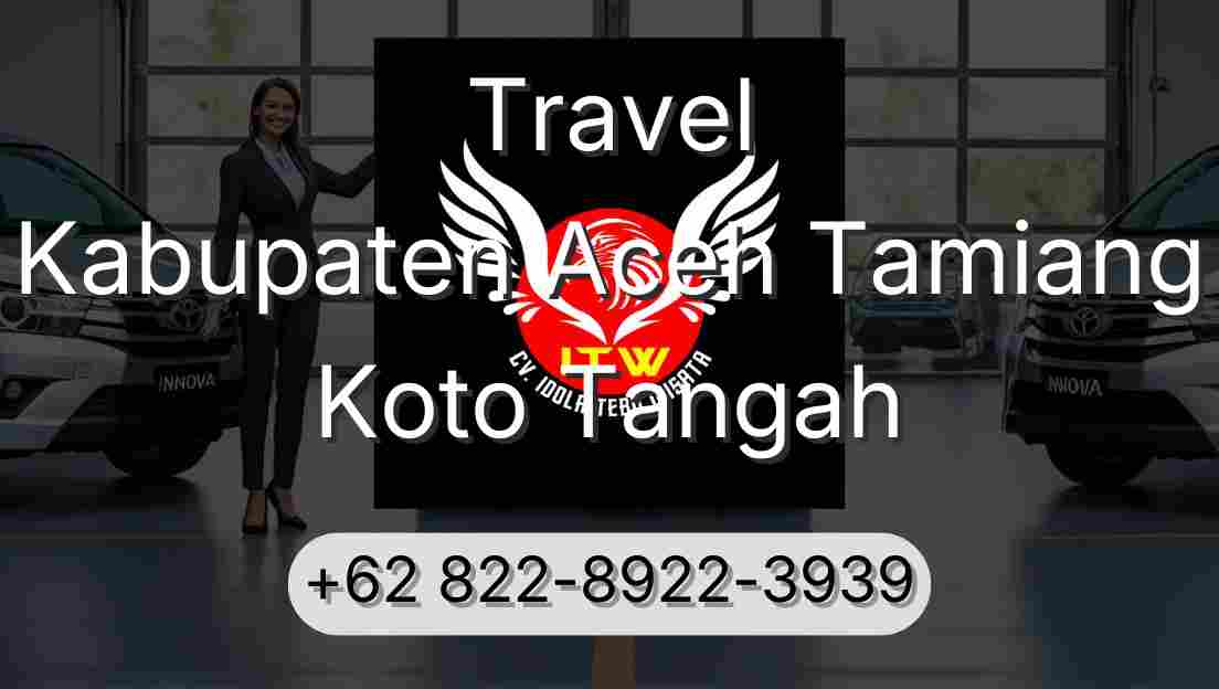 Travel Kabupaten Aceh Tamiang Koto Tangah