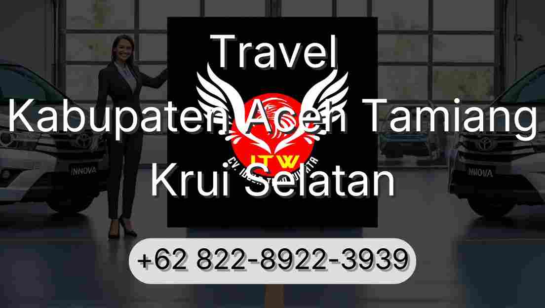 Travel Kabupaten Aceh Tamiang Krui Selatan