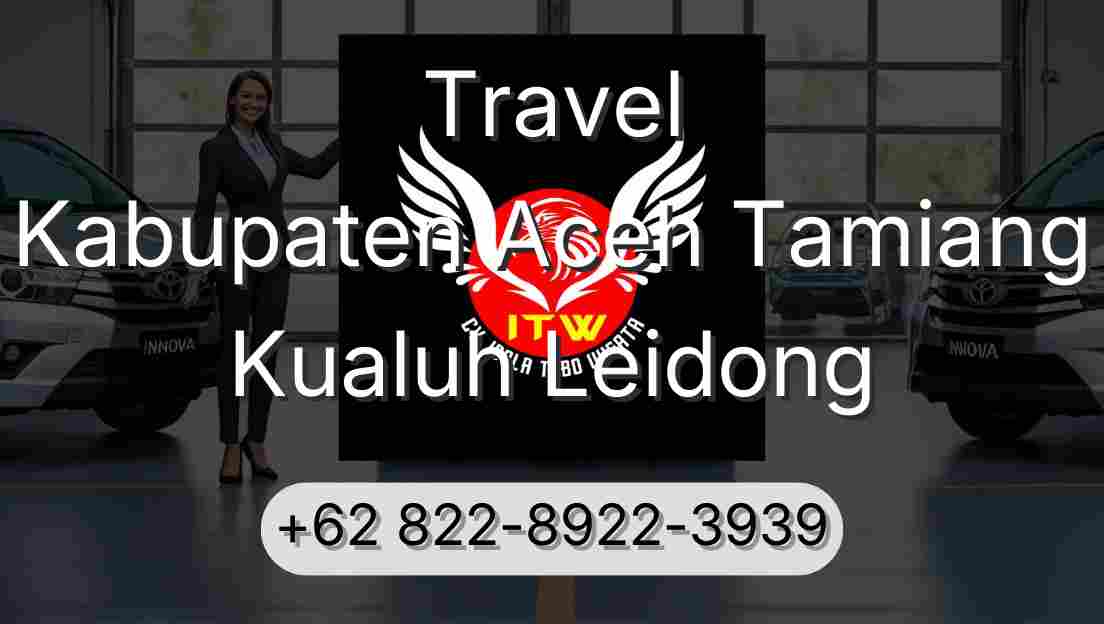 Travel Kabupaten Aceh Tamiang Kualuh Leidong