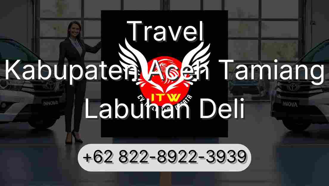 Travel Kabupaten Aceh Tamiang Labuhan Deli