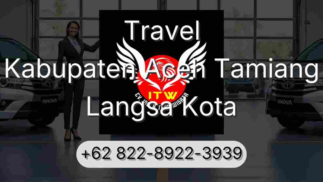 Travel Kabupaten Aceh Tamiang Langsa Kota