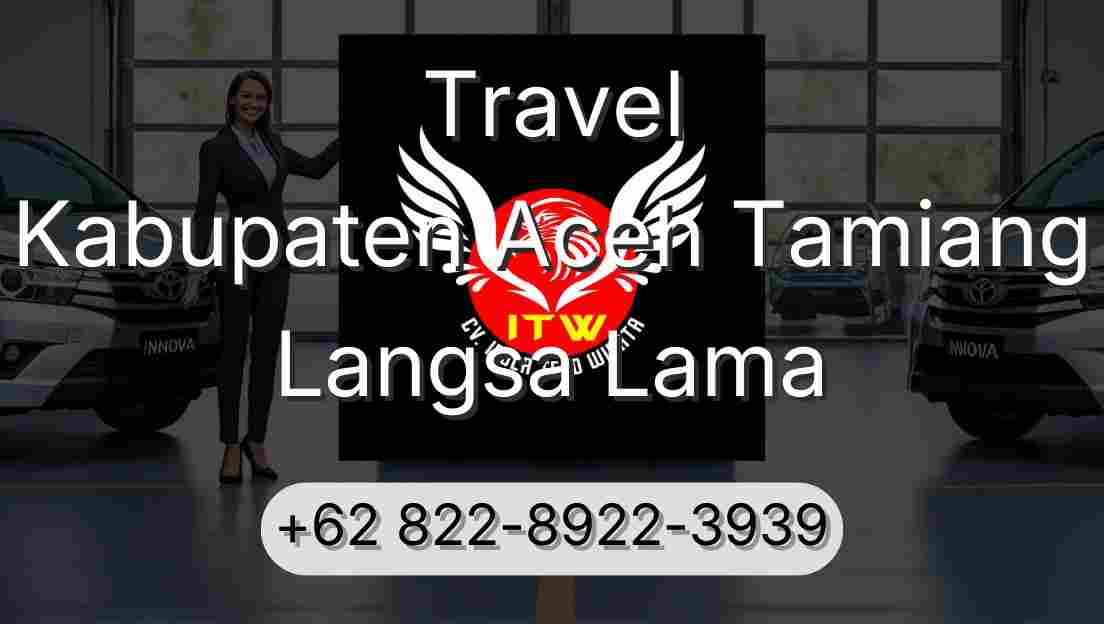 Travel Kabupaten Aceh Tamiang Langsa Lama